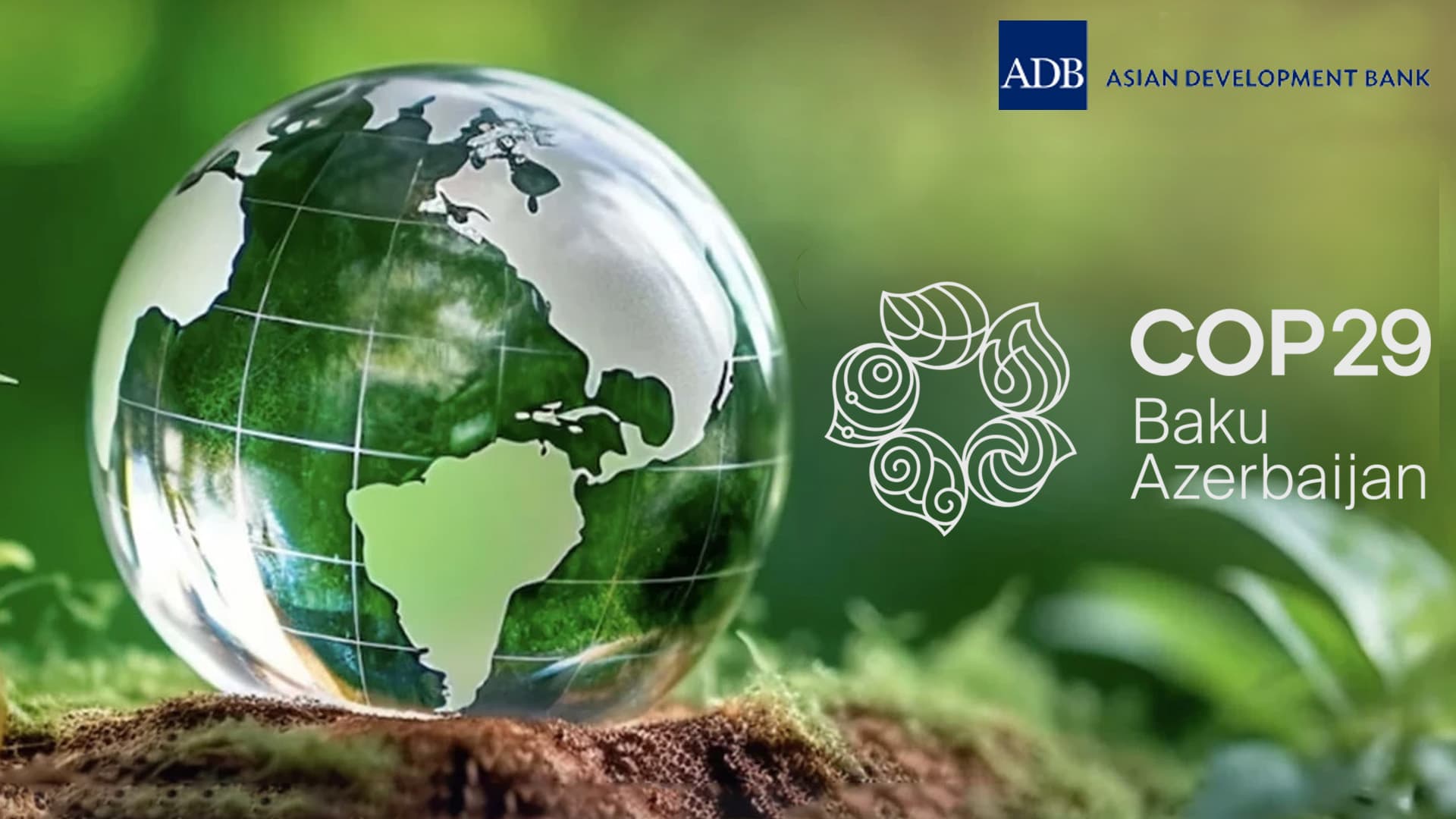 ADB Launches IF-CAP to Boost Climate Financing in Asia and the Pacific at COP29
