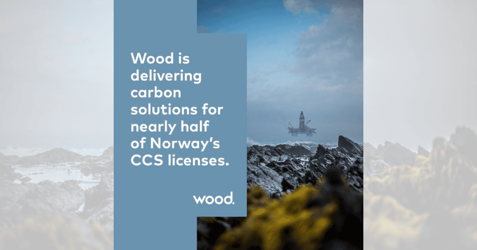 Wood Advances Carbon Capture and Storage Projects on the Norwegian Continental Shelf