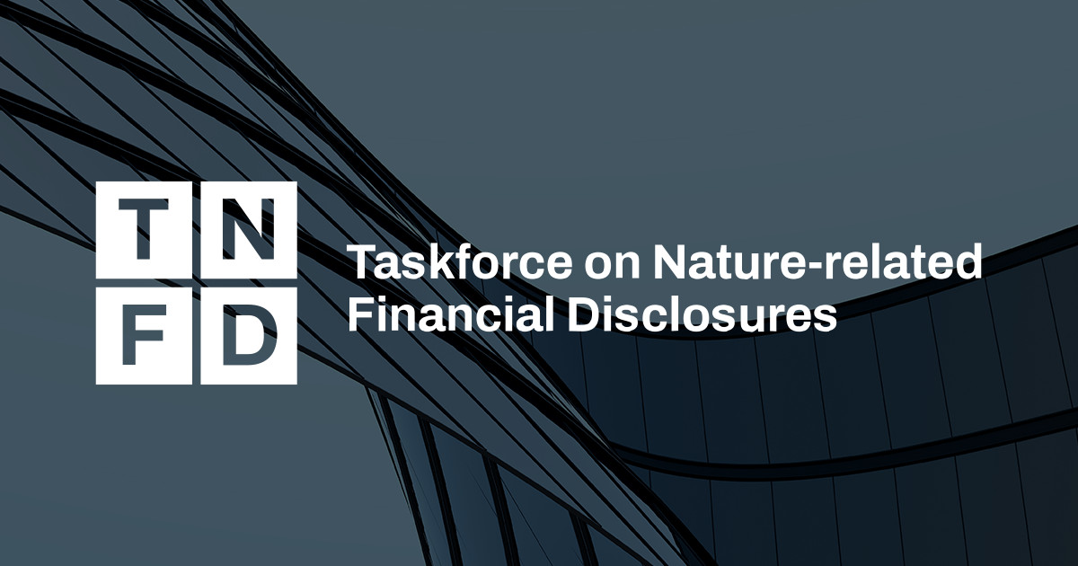 105 financial institutions become early adopters of nature-related financial disclosures