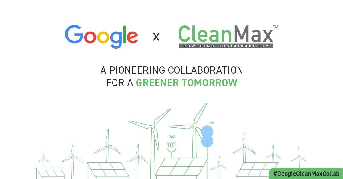 Clean Max and Google Collaborate to Drive Decarbonization in India